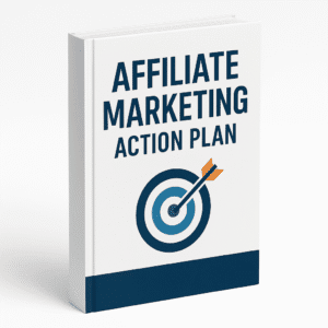 Affiliate Marketing Action Plan
