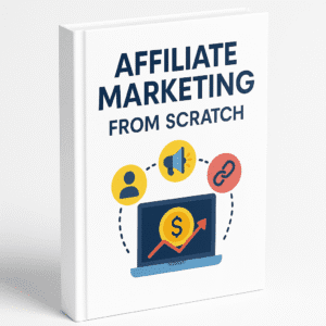 Affiliate Marketing From Scratch