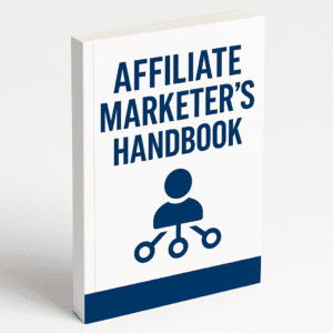 Affiliate Marketer's Handbook