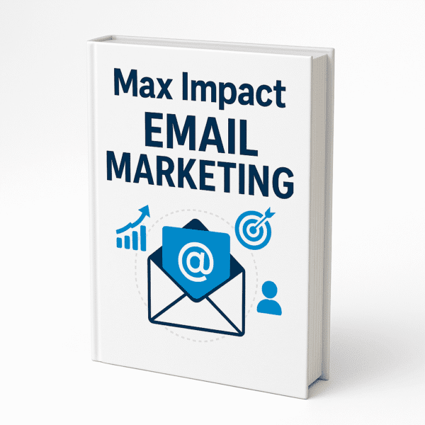Max Impact Email Marketing