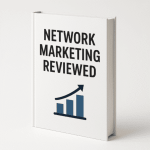 Network Marketing Reviewed