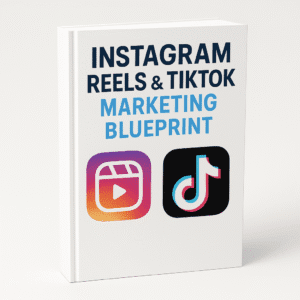 Instagram Reels & TikTok Marketing Blueprint