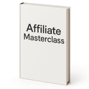 Affiliate Masterclass