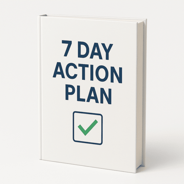 7 Day Action Plan